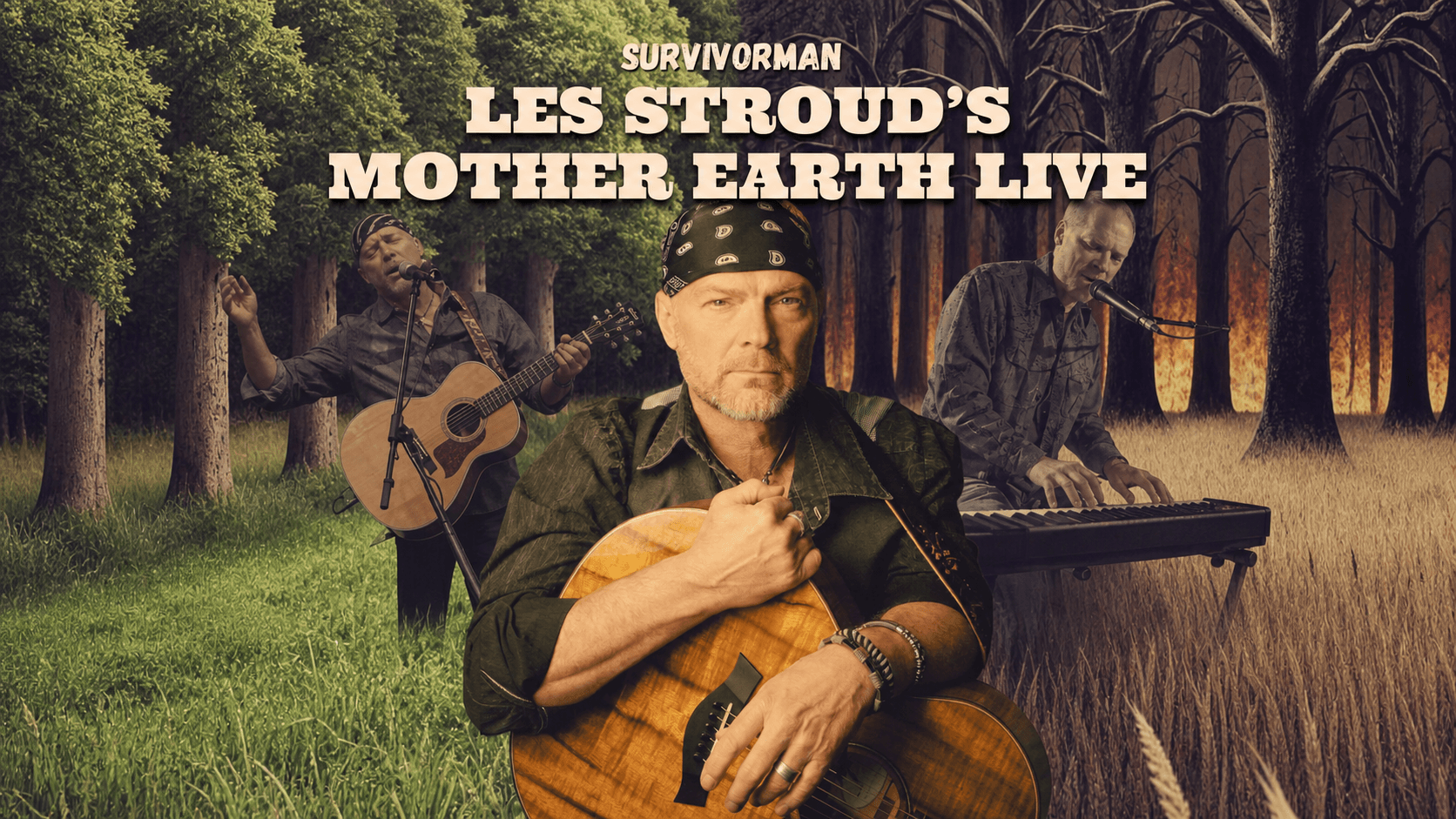Les Stroud's Mother Earth Live